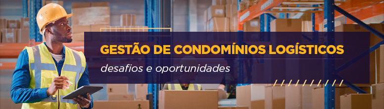 Gestao de condominios logisticos