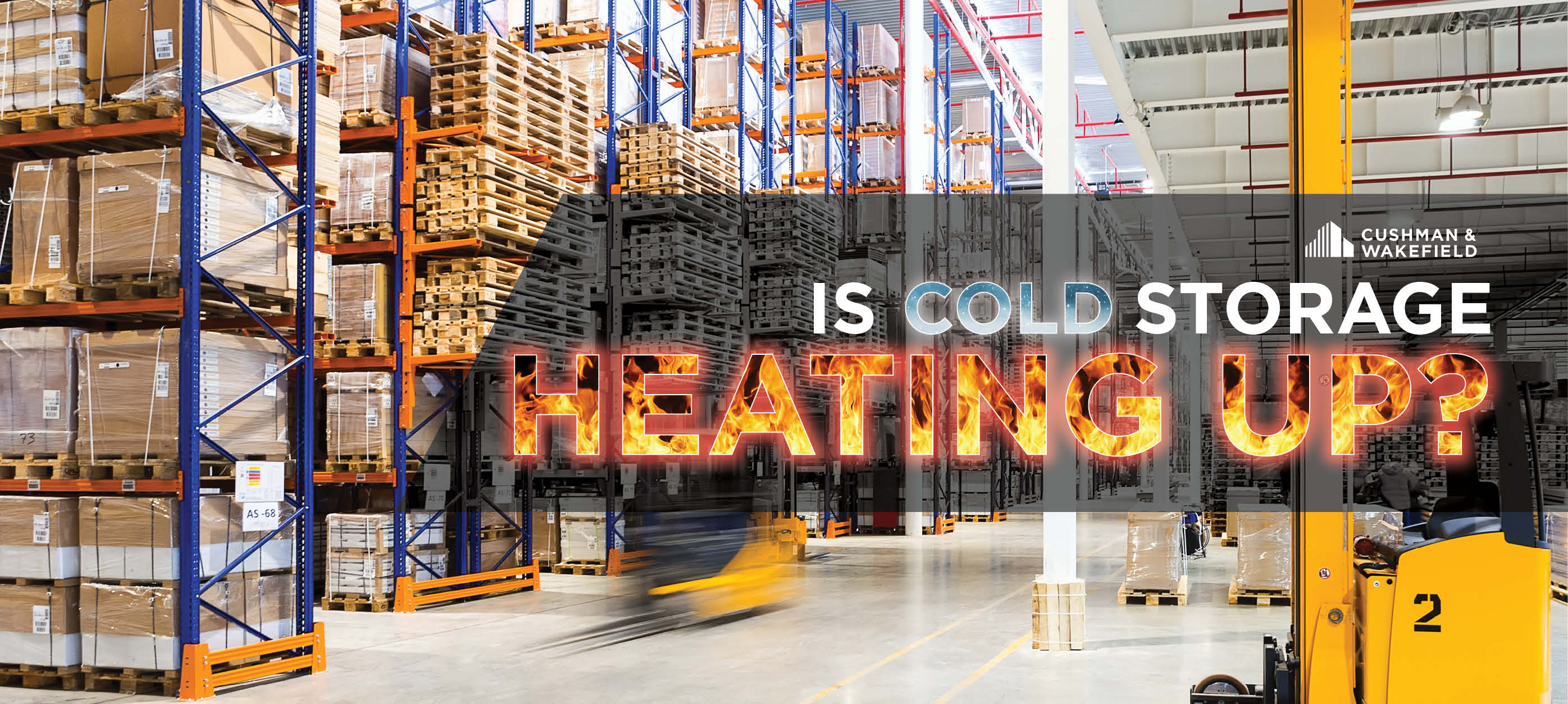 Is Cold Storage Heating Up Canada Cushman Wakefield