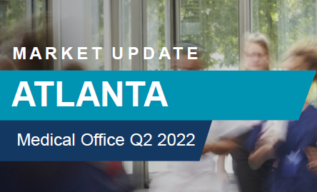 Q2-2022-Atlanta-Medical-Office-Report