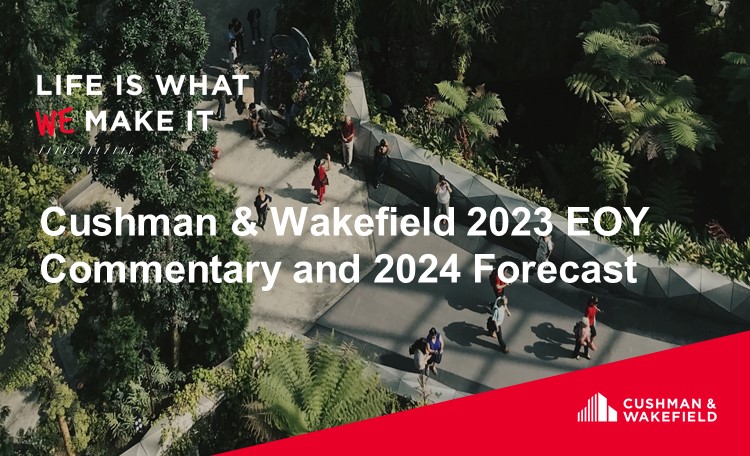 Cushman & Wakefield’s 2023 EOY Market Commentary & 2024 Forecast ...