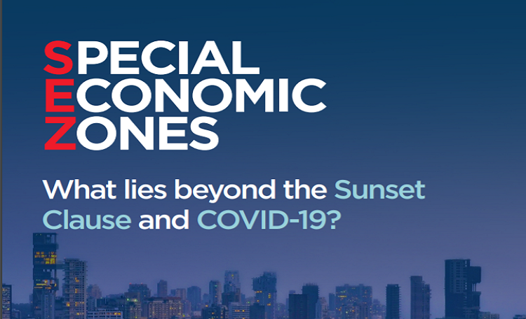Special Economic Zones: What Lies Beyond the Sunset Clause and COVID-19?