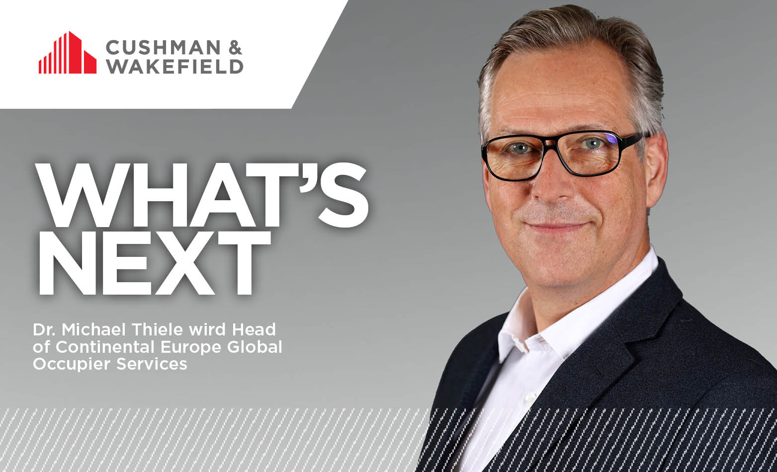Dr. Michael Thiele wird Head of Continental Europe Global Occupier Services