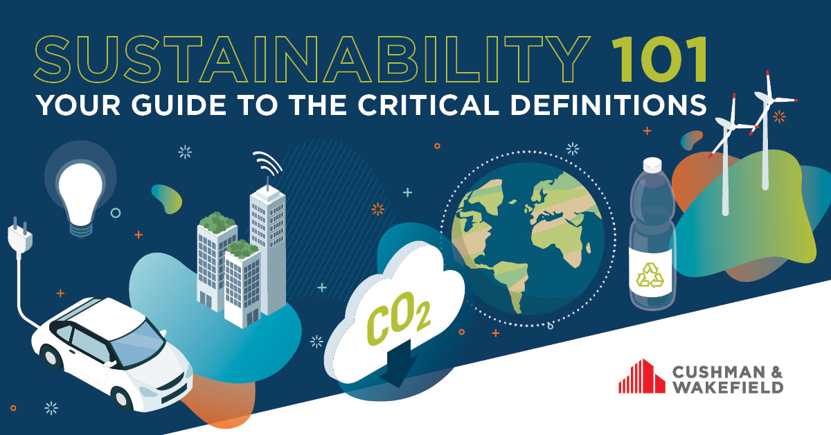 Sustainability 101: Glossary | Cushman & Wakefield